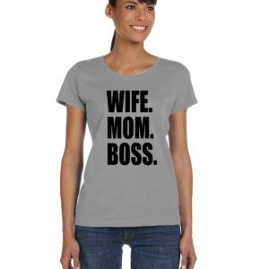 Wife Mom Boss