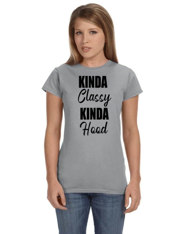 Kinda Classy Kinda Hood - Image 2