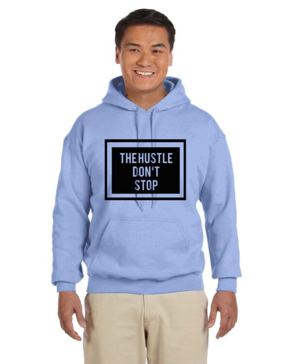 The Hustle Don't Stop Hoodie - Image 5